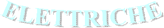 ELETTRICHE